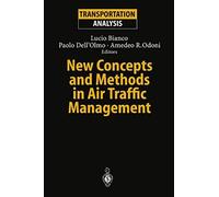 New Concepts And Methods In Air Traffic Management