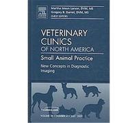 New Concepts in Diagnostic Imaging, Veterinary Clinics of North America: Small Animal Practice Martha M. Larson (Auteur)