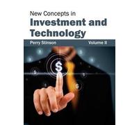 New Concepts In Investment And Technology