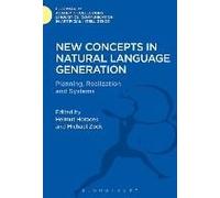 New Concepts In Natural Language Generation