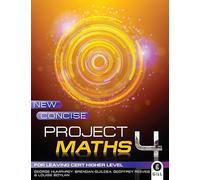 New Concise Project Maths 4: for Leaving Certificate Higher Level