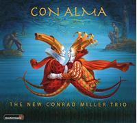 New Conrad Miller Trio - Con Alma