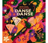 New Cool Collective - Danse Danse