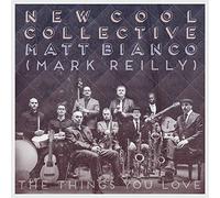 New Cool Collective - Things You Love