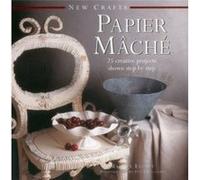 New Crafts Papier Mache by Elliot Marion Marion Elliot, (Auteur)