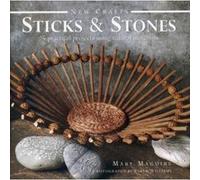 New Crafts: Sticks and Stones: 25 Practical Projects Using Natural Materials - [Version Originale] Inconnu (Auteur)