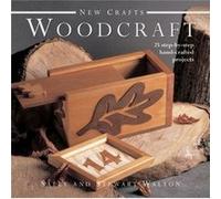 New Crafts: Woodcraft (Hardcover) Sally Walton, Stewart Walton (Auteur)