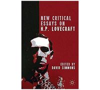 New Critical Essays On H.P. Lovecraft