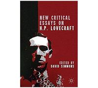 New Critical Essays On H. P. Lovecraft
