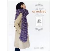 New Crochet The by M Madel Marion Madel, (Auteur)