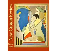 New Croton Review: 2026 Spring Print Edition