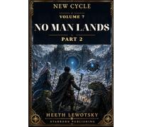 New Cycle Volume 7: No man lands part 2