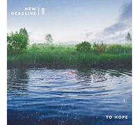 New Deadline - to Hope