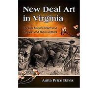 New Deal Art in Virginia Anita Price Davis (Auteur)
