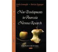 New Developments in Anorexia Nervosa Research New Developments in Anorexia Nervosa Research (Auteur)