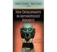 New Developments In Anthropology Research