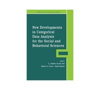 New Developments In Categorical Data Analysis For The Social And Behavioral Sciences