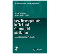 New Developments In Civil And Commercial Mediation