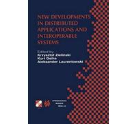 New Developments In Distributed Applications And Interoperable Systems