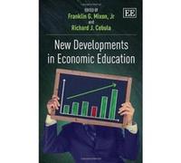 New Developments in Economic Education - [Livre en VO] Franklin G Mixon Jr , Richard J Cebula, F G Mixon, R J Cebula (Auteur)