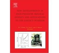 New Developments In High-Pressure Mineral Physics And Applications To The Earth's Interior