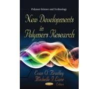 New Developments In Polymers Research