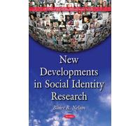 New Developments In Social Identity Research
