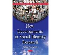 New Developments in Social Identity Research - [Version Originale] Blaire R Nelson (Auteur)
