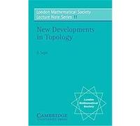 New Developments in Topology, London Mathematical Society Lecture Note Series J. Frank Adams (Auteur)