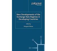 New Developments Of The Exchange Rate Regimes In Developing Countries