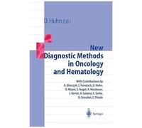 New Diagnostic Methods In Oncology And Hematology