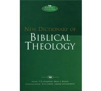 New Dictionary of Biblical Theology by T Desmond Alexander and Brian S Rosner Brian S. Rosner, T. Desmond Alexander (Auteur)