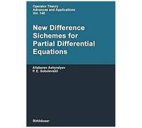 New Difference Schemes For Partial Differential Equations