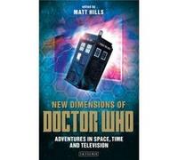 New Dimensions Of Doctor Who (Reading Contemporary Television) (Paperback) David Mellor, (Auteur)