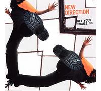 New Direction - Get Your Praise On