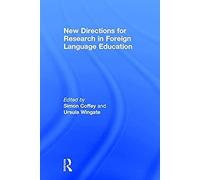 New Directions For Research In Foreign Language Education