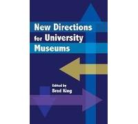 New Directions For University Museums