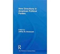 New Directions in American Political Parties