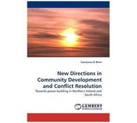 New Directions In Community Development And Conflict Resolution