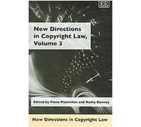 New Directions in Copyright Law, New Directions in Copyright Law Series