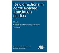 New Directions In Corpus-Based Translation Studies