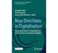 New Directions in Digitalisation: Perspectives from EU Competition Law and the Charter of Fundamental Rights