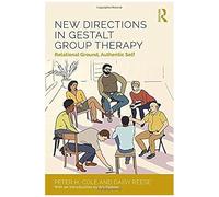New Directions In Gestalt Group Therapy