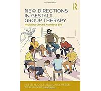 New Directions In Gestalt Group Therapy