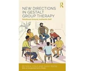 New Directions in Gestalt Group Therapy by Reese & Daisy Anne & LCSW Sierra Institute for Contemporary Gestalt Therapy & California & USA Peter Hays Cole, Daisy Anne Reese, Lcsw (Auteur)