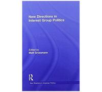 New Directions In Interest Group Politics