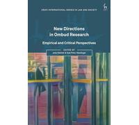 New Directions in Ombud Research: Empirical and Critical Perspectives