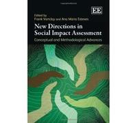 New Directions in Social Impact Assessment: Conceptual and Methodological Advances - [Livre en VO] Frank Vanclay, Ana Maria Esteves (Auteur)
