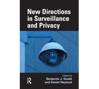 New Directions in Surveillance and Privacy