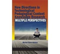 New Directions in Technological Pedagogical Content Knowledge Research - Emerald Publishing Inc - Emerald Publishing Inc - Livre en Anglais - Paperback Emerald Publishing IncEmerald Publishing Inc (Au